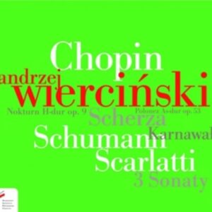 Chopin Schumann Scarlatti - Wiercinski