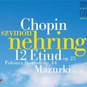 Chopin: 12 Etudes Op. 25 - Szymon Nehring