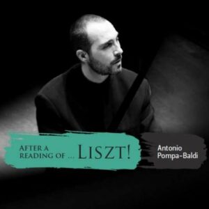 After A Reading Of ...Liszt! - Antonio Pompa-Baldi