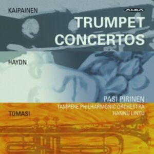 Trumpet Concertos - Kaipainen / Haydn / Tomasi