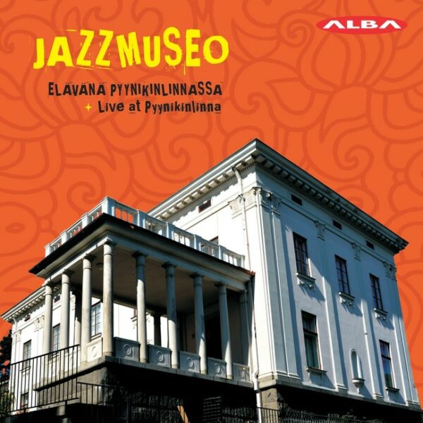 Live At Pyynikinlinna - Jazzmuseo