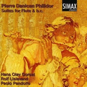 Philidor: Suites For Flute And Basso Continuo - Hans Olav Gorset