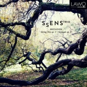 Beethoven: String Trio Op. 3 & Serenade Op. 8 - Ssens Trio