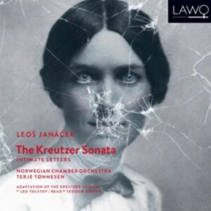 Janacek: The Kreutzer Sonata & Intimate Letters - Norwegian Chamber Orchestra