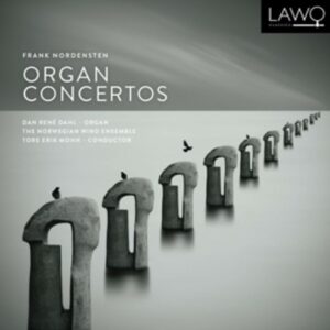 Nordensten: Organ Concertos -  Dan Rene Dahl