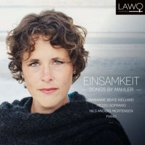 Mahler: Einsamkeit - Beate Kielland