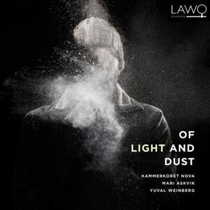 Of Light And Dust - Kammerkoret NOVA