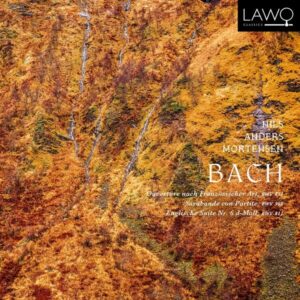 Bach: Ouvertüre Nach Franzosischer Art - Nils Anders Mortensen