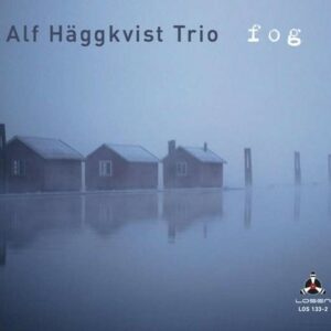 Fog - Alf Häggkvist Trio