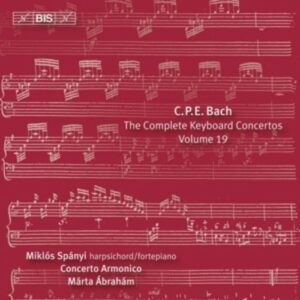 Bach CPE: The Complete Keyboard Concertos Vol. 19 - Spanyi