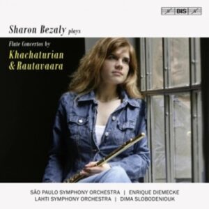 Rautavaara / Khachaturian: Flute Concertos - Sharon Bezaly