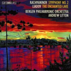 Rachmaninov / Liadov: Symphony No. 2 - The Enchanted Lake