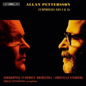 Allan Pettersson: Symphonies Nos 4 & 16 - Norrköping Symphony Orchestra / Lindberg