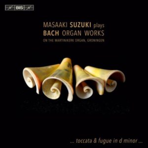 Bach: Masaaki Suzuki Plays Bach Organ Works On The Marti