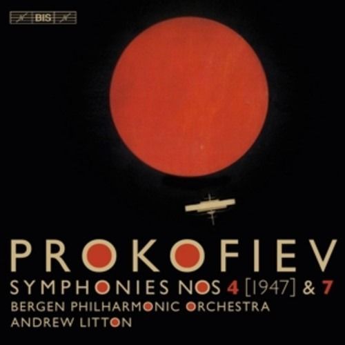Prokofiev: Symphonies Nos.4 (1947) & 7 - Andrew Litton