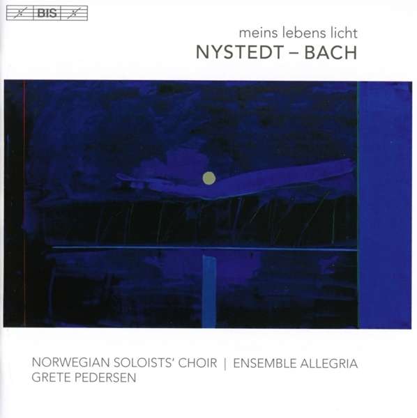 Bach / Nystedt: Meins Lebens Licht