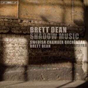 Dean / Beethoven: Shadow Music - Brett Dean