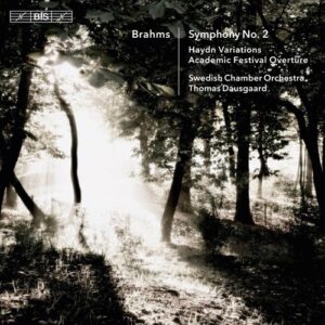 Brahms: Symphony No. 2, Haydn Variations, Academic Festival Overture - Thomas Dausgaard