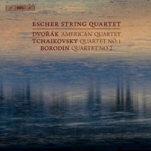 Dvorak / Tchaikovsky / Borodin: String Quartets - Escher String Quartet