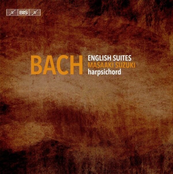 Bach: English Suites - Masaaki Suzuki