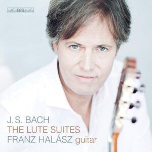 Bach: The Lute Suites - Franz Halasz