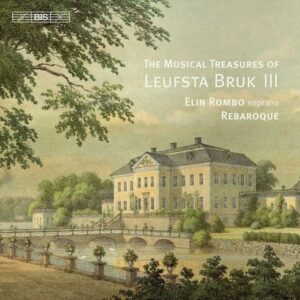 The Musical Treasures Of Leufsta Bruk Vol.3 - Rebaroque