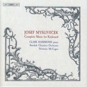 Josef Myslivecek: Complete Music For Keyboard - Nicholas McGegan