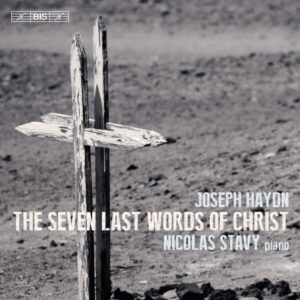 Haydn: The Seven Last Words Of Christ - Nicolas Stavy