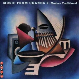 Music from Uganda 2 - Modern Traditional