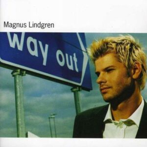 Magnus Lindgren : Way Out