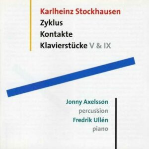 Jonny Axelsson/Fredrik Ullén : Karlheinz Stockhausen