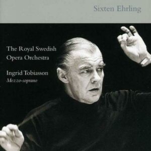 Sixten Ehrling : Wagner/Mahler/Weinberger