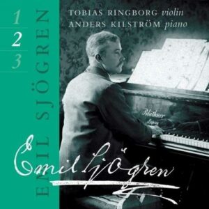 Emil Sjögren : Complete Works for Violin and Piano Vol. 2