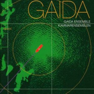 Gaida Ensemble : Nakas/Merkelys/Jurgutis/Juozapaitis