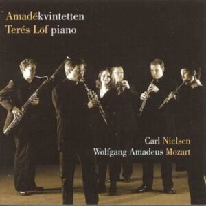 Amadékvintetten/Terés Löf : Nielsen/Mozart