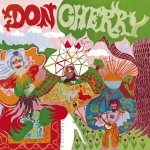 Don Cherry : Organic Music [Vinyle]