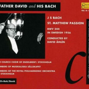 David Åhlén : Father David and His Bach - St. Matthew Passion