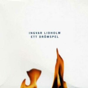 Ingvar Lidholm : Ett drömspel