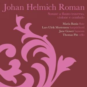 Johan Helmich Roman : Sonate a flauto traverso, violone & cembalo