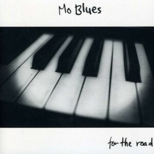 For The Road - Mo Blues