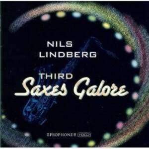 Third Saxes Galore - Nils Lindberg