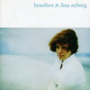 Brasilien - Lina Nyberg
