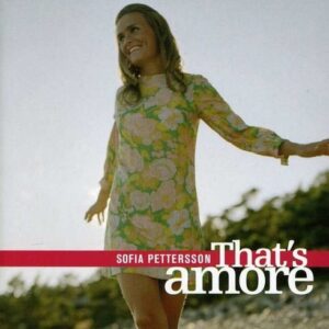 That's Amore - Sofia Pettersson