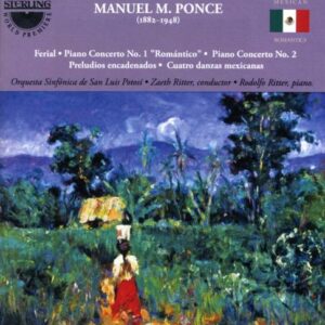 Manuel M.Ponce: Piano Concerto Nos.1 & 2 - Rodolfo Ritter