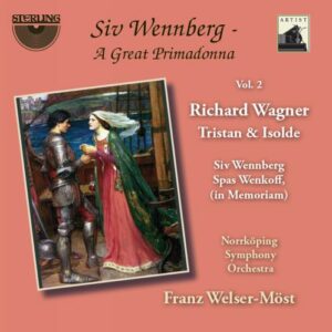 Wagner : Tristan et Isolde. Wennberg, Wenkoff, Meven, Stregard, Welser-Möst.