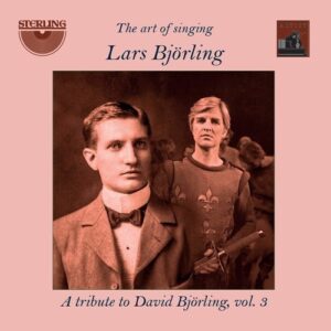 The Art Of Singing Volume 3 - Lars Bjorling