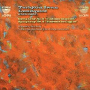 Torbjorn Iwan Lundquist: Symphony Nos. 3 & 4 - Sixten Ehrling