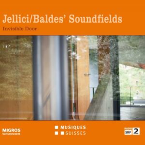 Jellici/Baldes' Soundfields : Invisible Door.