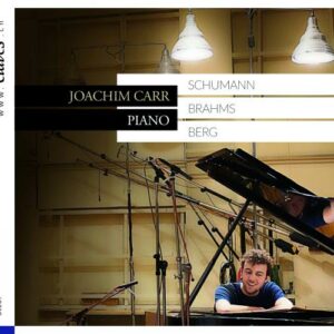 Joachim Carr joue Schumann, Brahms, Berg.
