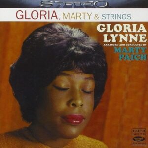 Gloria, Marty & Strings - Gloria Lynne